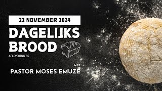 Ware Aanbidding  Dagelijks Brood  22 november 2024 [upl. by Silvanus]