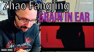 METALHEAD REACTS Zhao Fangjing  GRAIN IN EAR 《芒种》音阙诗听赵方婧 官方高画质SOOO SOOTHING [upl. by Larena]