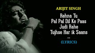 Pal Pal Dil Ke Paas Full Title Song Lyrics  Arijit Singh  Karan Deol  Audio  New Song 2019 [upl. by Oruhtra]