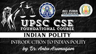 Day  8  Polity  Introduction to Indian Polity  UPSC CSE Prelims Foundation Dr Anbu Arumugam [upl. by Balough]