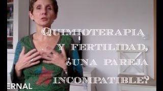 Quimioterapia y fertilidad ¿una pareja incompatible [upl. by Oruhtra675]