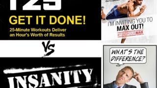 Insanity Max 30 VS T25 VS INSANITY VS INSANITY ASYLUM [upl. by Atat]