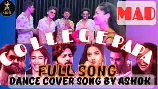 College Papa  Dance Cover Song  MAD  Kalyan Shankar trending collegepapa madsong [upl. by Ultann]