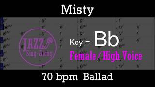 Misty  with Intro  Lyrics in Bb Female  Jazz SingAlong [upl. by Aim384]