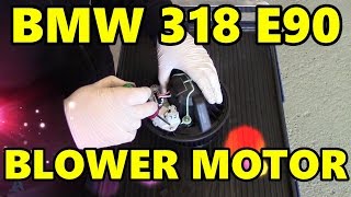 BMW 318 E90 Blower Motor not working amp Cabin Filter [upl. by Averat]