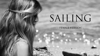 Sailing  Female Voice Edit [upl. by Kared]