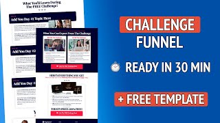 How to Build a Challenge Funnel In 30 Minutes  Complete Tutorial  FREE Challenge Funnel Template [upl. by Sherourd]