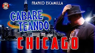 Cabareteando Chicago [upl. by Axela]