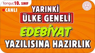 YARINKİ ÜLKE GENELİ EDEBİYAT SINAVINA HAZIRLIK ✍🏻 10 SINIF 2025 [upl. by Ardnuaek926]