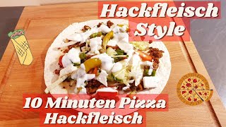 10 Minuten Wrap Pizza  Hackfleisch Style [upl. by Riabuz]