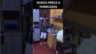 NUNCA PERCA A HUMILDADE shorts motivacional reflexão motivação fé esperança amor humildade [upl. by Sigismond148]