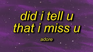 adore  did i tell u that i miss u [upl. by Uamak]