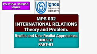 MPS 002  International Relations Theory and Problems  IGNOU  Political Science  Unit01  Part01 [upl. by Alleira41]