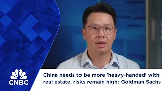 China needs to be more heavyhanded with real estate risks remain high Goldman Sachs [upl. by Ojyllek]