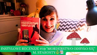 INSTYLOWE RECENZJE19  quotMorderstwo odbyło sięquot M Starosty ⚖📚  BOOKYINSTYLE [upl. by Irtak863]