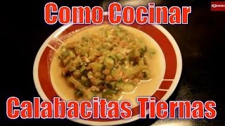 Calabacitas Tiernas Facil Y Rapido  Recetas en Casayfamiliatv [upl. by Nisa151]