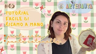 05 TUTORIAL DI RICAMO A MANO  Punto erba e punto catenella [upl. by Everest250]