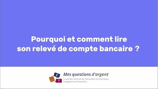 Pourquoi et comment lire son relevé de compte [upl. by Lanod]