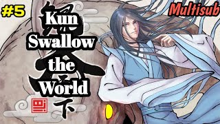 Kun Swallows the World Episode 5 MultiSubtitles [upl. by Glaudia906]