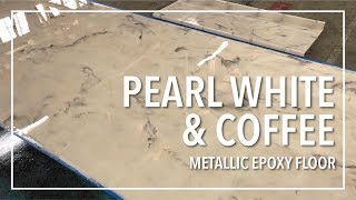 How Easy Pearl White amp Coffee Metallic Epoxy Floor [upl. by Giesecke]