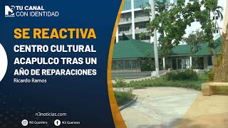 Se reactiva Centro Cultural Acapulco tras un año de reparaciones [upl. by Ayatahs]