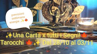 energia Segni Zodiacali ✨Settimana dal 2810 al 0311🍁 [upl. by Thilda]