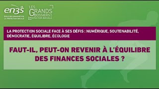 GDPS  Séquence 1 – Fautil peuton revenir à l’équilibre des finances sociales [upl. by Urbai767]