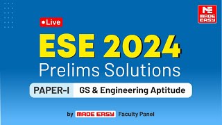 ESE Prelims 2024  GS amp Engineering Aptitude Paper1  LIVE Solutions  By MADE EASY Faculty Panel [upl. by Dorca]