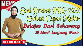 LATIHAN SOAL PRETEST PPG 2022 pretest ppg [upl. by Fife]