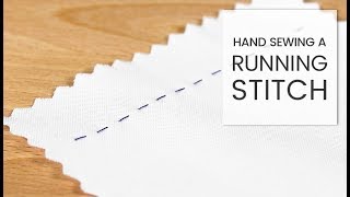 How to Hand Sew a Running Stitch [upl. by Wye333]