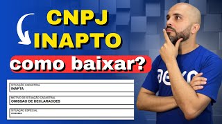 DESCUBRA O PASSO A PASSO PARA REGULARIZAR CNPJ INAPTO E BAIXAR SUA EMPRESA  BAIXA DE CNPJ INAPTO [upl. by Kubiak]