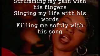 killing Me Softly with His Song with lyric ☆The Fugees ☆ vocLauryn Hill [upl. by Mariandi]