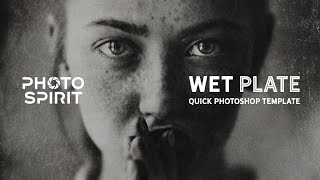 Wet Plate Photoshop Template [upl. by Viki848]