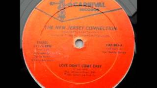 The New Jersey Connection  Love Dont Come Easy [upl. by Llered626]