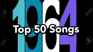 Top 50 Songs of 1964 [upl. by Annorah]