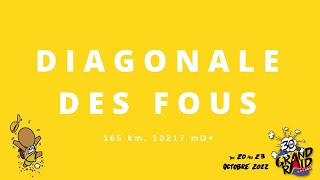 PARCOURS DIAGONALE DES FOUS 2022 [upl. by Lessard]