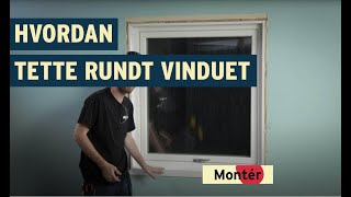 Hvordan tette rundt vinduer [upl. by Pernick409]