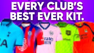 Every Premier League Clubs BEST EVER 3rd Kit [upl. by Philps]