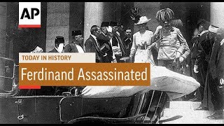 Franz Ferdinand Assassinated  1914  Today In History  28 June 18 [upl. by Xenia]