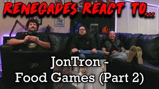 Renegades React to JonTron  Food Games PART 2 [upl. by Jochebed]