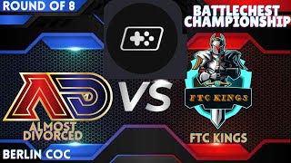 Almost Divorced 🆚 FTC KINGS  BATTLECHEST CHAMPIONSHIP ROUND OF 32  CLASH OF CLANS coc [upl. by Mcadams59]