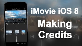 iMovie for iOS 8  Making Credits [upl. by Atwekk577]