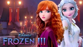 FROZEN 3  Trailer New Characters amp BIG Updates [upl. by Fraze467]