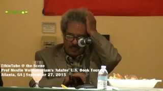 Ethiopia Prof Mesfin Woldemariams Adafne US Book Tour in Atlanta  Q amp A 22  Sep 27 2015 [upl. by Eittah759]