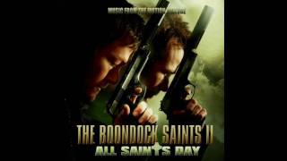 The Boondock Saints II Soundtrack  22 quotGet Them Outquot by Jeff Danna [upl. by Lindgren]