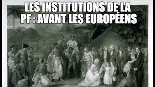 Les institutions de la Polynésie française  l’époque pré européenne [upl. by Kciredec722]