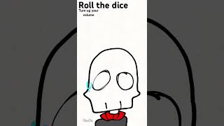 Roll the Dice  Animation [upl. by Cyna19]