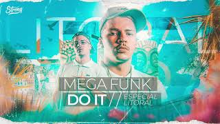 MEGA FUNK DO IT  DJ FRACARI  ESPECIAL DE VERÃO Ft MC MOVIC [upl. by Tybi]