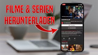 Netlix Filme amp Serien DOWNLOADEN und OFFLINE schauen  Tutorial [upl. by Enoryt]