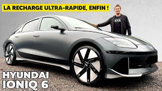 Essai Hyundai Ioniq 6 – La recharge ultrarapide est ENFIN arrivée [upl. by Nnyluqcaj]